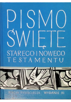 Pismo Święte Starego i Nowego Testamentu Biblia Tysiąclecia
