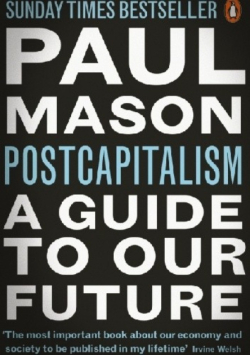 PostCapitalism a guide to our future