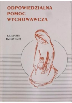 Odpowiedzialna pomoc wychowawcza