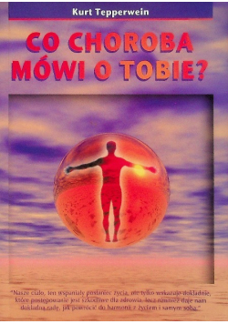 Co choroba mówi o Tobie