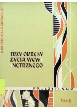 Trzy okresy życia wewnętrznego Tom II