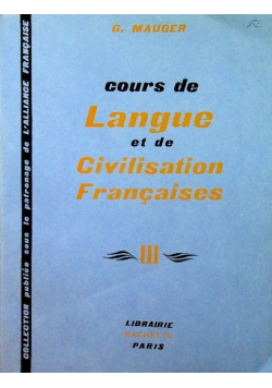 Cours de langue et de civilisation francaises Tom 3