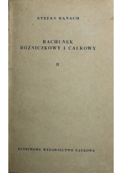 Rachunek różniczkowy i całkowy Tom 2