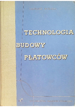 Technologia budowy płatowców