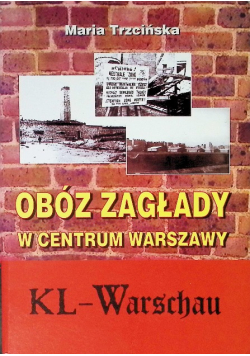 Obóz zagłady w centrum Warszawy