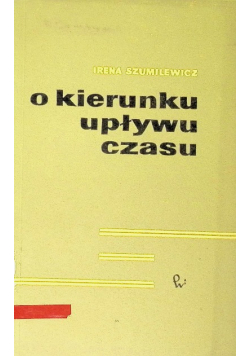 O kierunku  upływu czasu