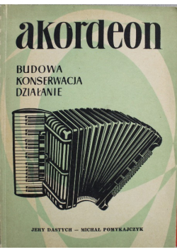 Akordeon budowa konserwacja działanie