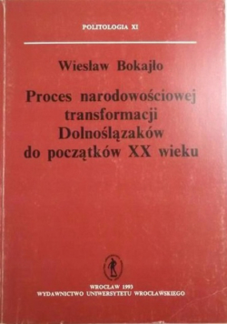 Proces narodowościowej transformacji Dolnoślązaków od początków XX wieku