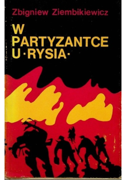 W partyzantce u Rysia
