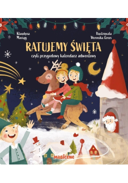 Ratujemy Święta, czyli przygodowy kalendarz