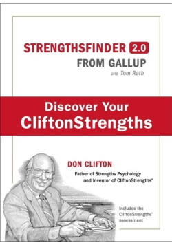 Strengthsfinder 2.0 Discover your CliftonStrenghths