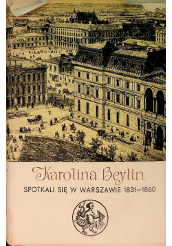 Spotkali się w Warszawie 1831 - 1860