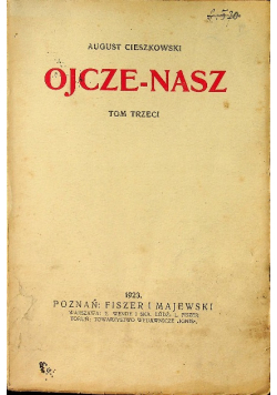 Ojcze Nasz Tom III 1923 r.