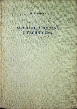 Mechanika ogólna i techniczna