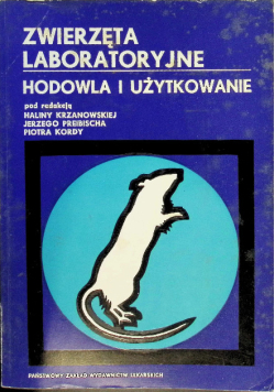 Zwierzęta laboratoryjne hodowla i użytkowanie