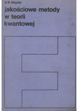 Jakościowe metody w teorii kwantowej