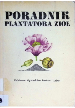 Poradnik plantatora ziół