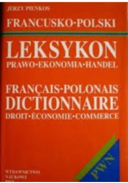 Francusko - polski leksykon Prawo ekonomia handel