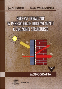 Procesy termiczne w przegrodach  budowlanych o złożonej strukturze