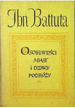 Osobliwości miast i dziwy podróży