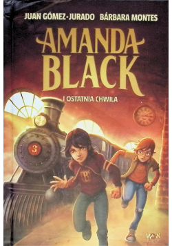 Amanda Black i Ostatnia Chwila Tom 3