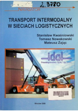 Transport intermodalny w sieciach logistycznych