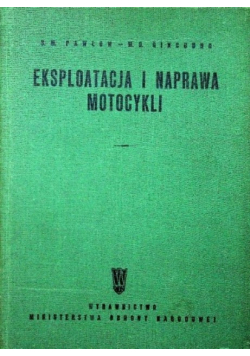 Eksploatacja i naprawa motocykli