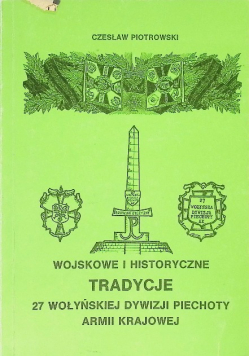 Wojskowe i historyczne tradycje 27 Wołyńskiej Dywizji Piechoty Armii Krajowej