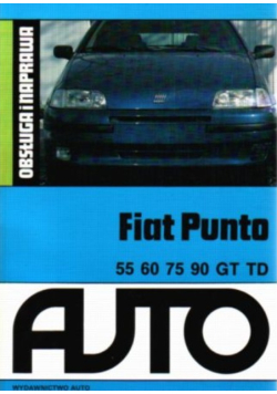 AUTO FIAT PUNTO 1993-1999 obsługa i naprawa