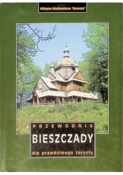 Przewodnik Bieszczady dla prawdziwego turysty