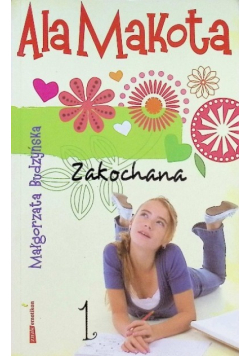 Ala Makota Zakochana Tom 1