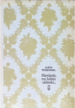 Sławianie my lubim sielanki