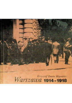 Warszawa 1914 - 1918