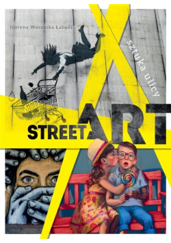 Street art Sztuka ulicy