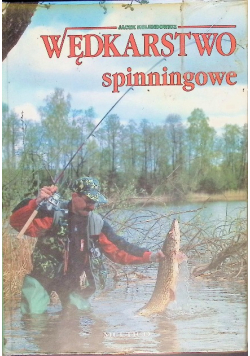 Wędkarstwo spinningowe