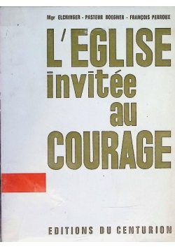 Leglise invitee au courage