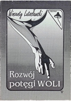 Rozwój potęgi Woli