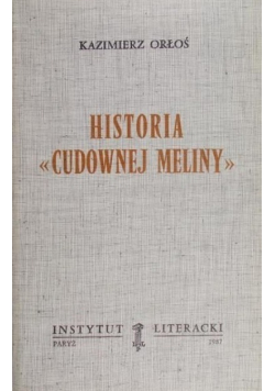 Historia Cudownej Meliny