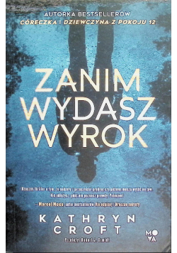 Zanim wydasz wyrok