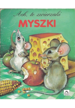 Ach te zwierzaki myszki