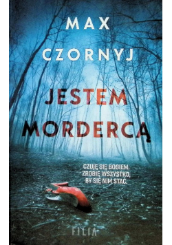 Jestem mordercą