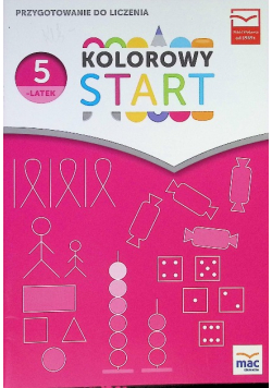 Kolorowy Start Pięciolatek Przygotowanie do liczenia
