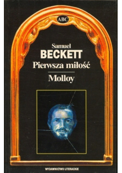 Pierwsza miłość /Molloy