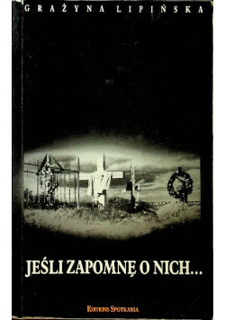 Jeśli zapomnę o nich