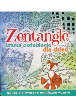 Zentagle Sztuka ozdabiania dla dzieci
