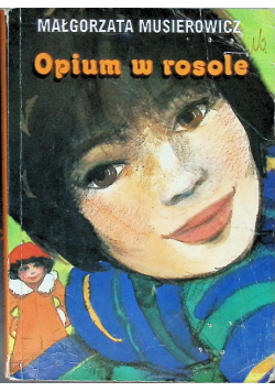 Opium w rosole
