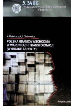 Polska granica wschodnia w warunkach transformacji
