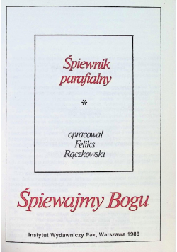 Śpiewnik parafialny: śpiewajmy Bogu