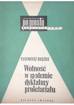 Wolność w systemie dyktatury proletariatu