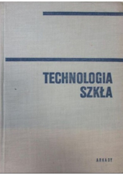 Technologia szkła